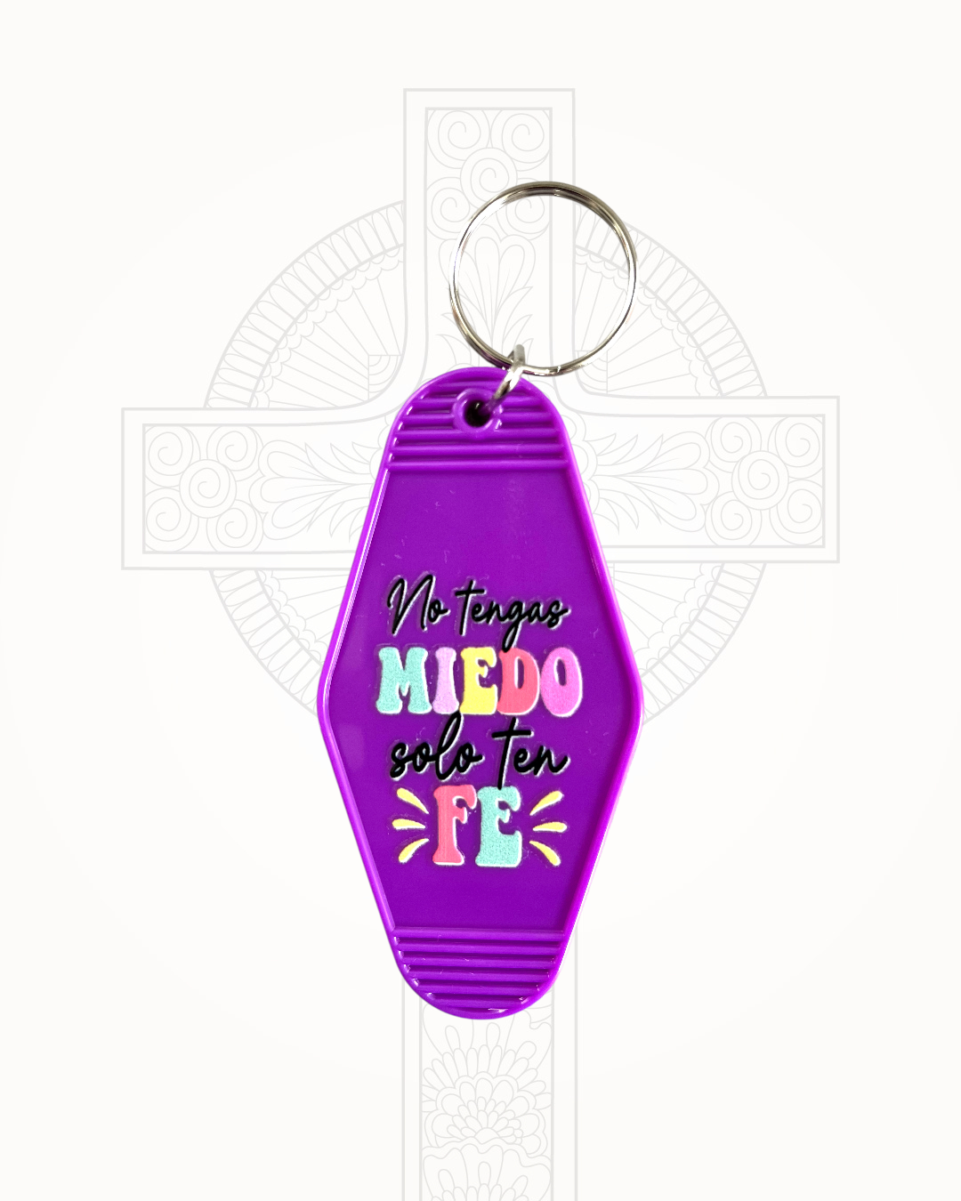 Llavero Morado No Tengas Miedo Solo Ten Fe
