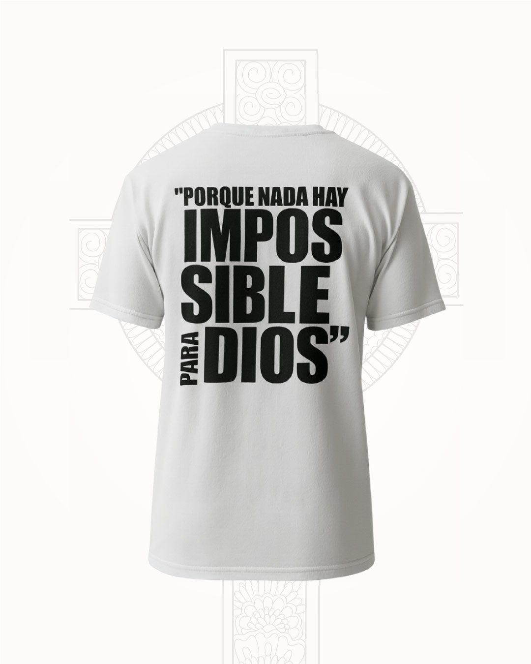 Camiseta Blanca, Todo Es Posible Para Dios